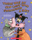 There Was an Old Lady Who Swallowed a Bat! Cover Image