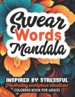 Fucking Awesome: Mandala Coloring Book: Inspirational Swear Words for Women, Teens & Adults Cover Image