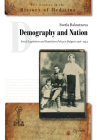 Demography and Nation: Social Legislation and Population Policy in Bulgaria (CEU Press Studies in the History of Medicine) Cover Image