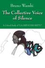 The Collective Voice of Silence: A Critical Study of 