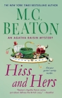 Hiss and Hers: An Agatha Raisin Mystery (Agatha Raisin Mysteries #23) Cover Image