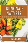Kuzhina e Natyrës: Ushqyerja Bimore për Jetë të Shëndetshme By Alba Grishaj Cover Image
