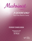 Muhsināt Course Book By Al -. Ihsan Cover Image