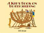 A Kid's Book on Boatbuilding Cover Image