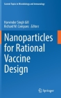 Nanoparticles for Rational Vaccine Design (Current Topics in Microbiology and Immmunology #433) Cover Image