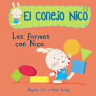 Formas. Las formas con Nico / Shapes with Nico. Book of Shapes: Libros en español para niños (El conejo Nico) Cover Image