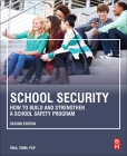 School Security: How to Build and Strengthen a School Safety Program Cover Image