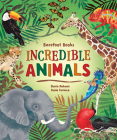Barefoot Books Incredible Animals By Dunia Rahwan, Paola Formica (Illustrator) Cover Image
