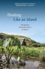 Thinking Like an Island: Navigating a Sustainable Future in Hawai'i Cover Image
