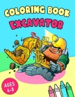 Excavator Coloring Book: with Garbage Trucks, Fire Trucks, Dump Trucks, and More. For Toddlers, Preschoolers, Ages 2-4, Ages 4-8 (Bonus: free a By Mnstr Cover Image