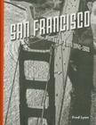 San Francisco, Portrait of a City: 1940-1960 By Fred Lyon Cover Image