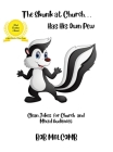The Skunk at Church . . . Has His Own Pew By Bob Malcomb Cover Image