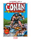 THE MARVEL ART OF CONAN THE BARBARIAN By Rhett Thomas, Reilly Brown (Illustrator), Barry Windsor-Smith (Cover design or artwork by) Cover Image