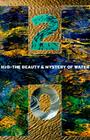 H20: The Beauty and Mystery of Water By Hans Silvester (By (photographer)), Bernard Fischesser Cover Image