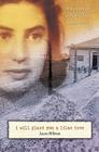 I Will Plant You a Lilac Tree: A Memoir of a Schindler's List Survivor By Laura Hillman Cover Image
