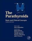 The Parathyroids: Basic and Clinical Concepts Cover Image