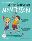 Mi Pequeño Cuaderno Montessori By Various Authors Cover Image