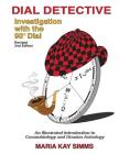 Dial Detective: Investigation with the 90° Dial By Maria Kay Simms Cover Image