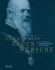 Glanzvolle Glückwünsche: Geburtstagsgaben Für Prinzregent Luitpold By Frank Matthias Kammel (Editor), Bayerisches Nationalmuseum (Editor) Cover Image