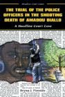 The Trial of the Police Officers in the Shooting Death of Amadou Diallo (Headline Court Cases) By Bryna J. Fireside Cover Image