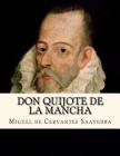 Don Quijote de la Mancha (Spanish Edition) (Worldwide Classics) By Miguel De Cervantes Saavedra Cover Image