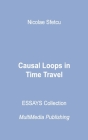 Causal Loops in Time Travel By Nicolae Sfetcu Cover Image
