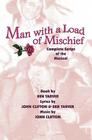 Man with a Load of Mischief: Complete Script of the Musical Cover Image