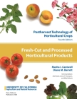 Postharvest Technology of Horticultural Crops: Fresh-Cut and Processed Horticultural Products Cover Image