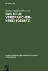 Das neue Verbraucherkreditgesetz (Schriftenreihe Der Bankrechtlichen Vereinigung #2) Cover Image