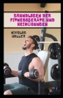 Grundlagen der Fitnessgeräte und Heimübungen By Nikolas Waller Cover Image