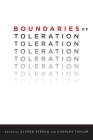 Boundaries of Toleration (Religion #16) By Alfred Stepan (Editor), Charles Taylor (Editor) Cover Image
