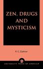 Zen, Drugs, and Mysticism By R. C. Zaehner Cover Image