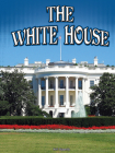 The White House (Symbols of Freedom) By Keli Sipperley Cover Image
