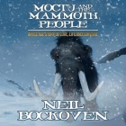 Moctu and the Mammoth People By Neil Bockoven, Timothy Andrés Pabon (Read by) Cover Image