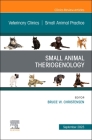 Small Animal Theriogenology Volume 53, Issue 5, an Issue of Veterinary Clinics of North America: Small Animal Practice: Volume 53-5 (Clinics: Veterinary Medicine #53) By Bruce W. Christensen (Editor) Cover Image