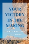 Your Victory in the Making By Lucia Claborn Cover Image