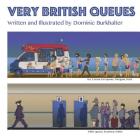 Very British Queues By Dominic Burkhalter (Illustrator), Dominic Burkhalter Cover Image