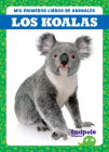 Los Koalas (Koalas) By Natalie Deniston, N/A (Illustrator) Cover Image