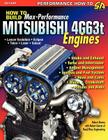 How to Build Max-Performance Mitsubishi 4g63t Engines By Robert Bowen, Robert Garcia Cover Image