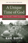 A Unique Time of God: Karl Barth's Wwi Sermons Cover Image