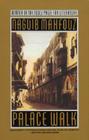 Palace Walk: The Cairo Trilogy, Volume 1 By Naguib Mahfouz Cover Image