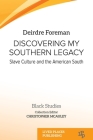 Discovering My Southern Legacy: Slave Culture and the American South (Black Studies) Cover Image