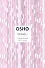 Intimacy: Trusting Oneself and the Other (Osho Insights for a New Way of Living) By Osho Cover Image