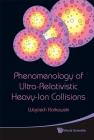 Phenomenology of Ultra-Relativistic He.. By Wojciech Florkowski Cover Image