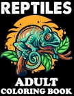 Reptiles Adult Coloring Book: A great coloring book for Adult who like reptiles! Turtle, Snake, Lizard Coloring Book By Blue Zine Publishing Cover Image