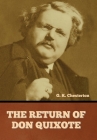 The Return of Don Quixote By G. K. Chesterton Cover Image