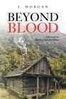 Beyond Blood: A Story of The Old New Cherokee Nation Cover Image