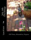 July 4th Ducklings: Old Town, Alexandria, Virginia By Lynn B. Sauls Cover Image