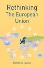 Rethinking the European Union (Rethinking World Politics #29) Cover Image