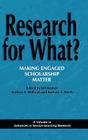 Research for What? Making Engaged Scholarship Matter (Hc) (Advances in Service-Learning Research) Cover Image